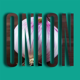 Onion lyrics | Boomplay Music