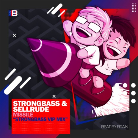 Missile (Strongbass VIP Mix) ft. SellRude | Boomplay Music