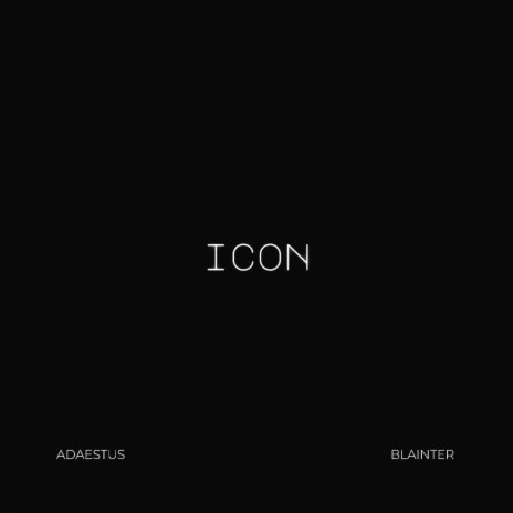 Icon ft. Adaestus | Boomplay Music