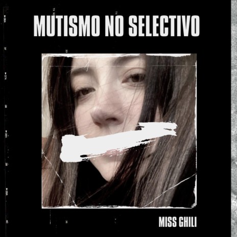 Mutismo no selectivo | Boomplay Music