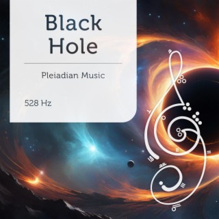 Black Hole 528 Hz