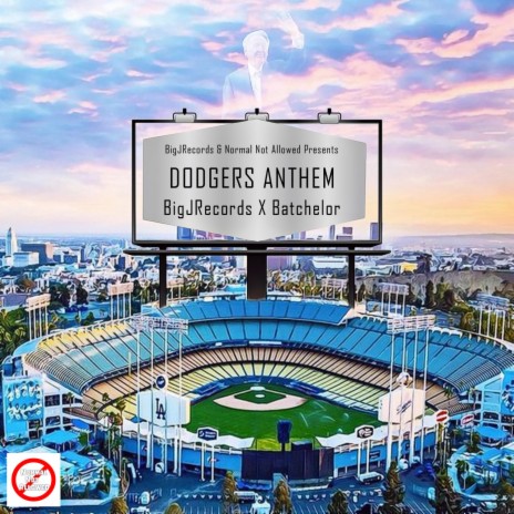 Dodgers Anthem ft. BigJRecords | Boomplay Music