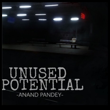 Unused Potential | Boomplay Music