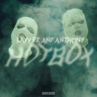 HOTBOX ft. Anf Anthony lyrics | Boomplay Music