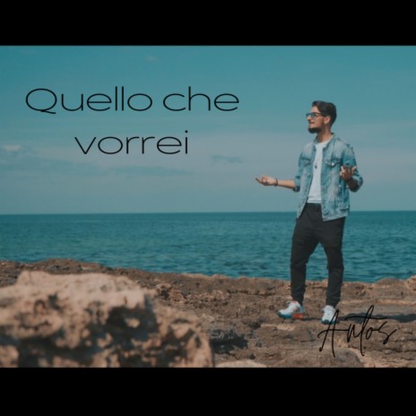 Quello che vorrei | Boomplay Music