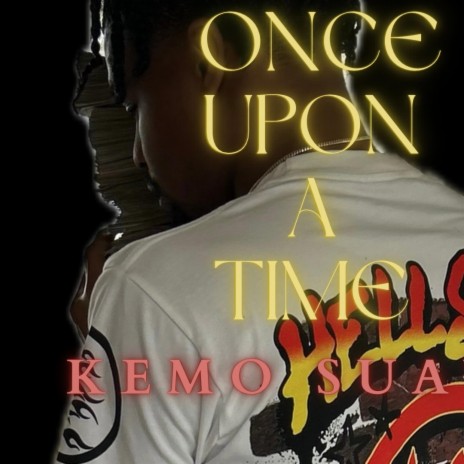 ONCE UPON A TIME | Boomplay Music
