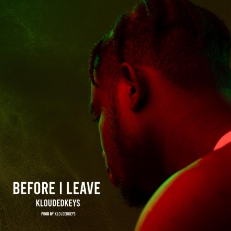 Before I Leave Freestyle | Boomplay Music