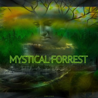 Mystical Forrest