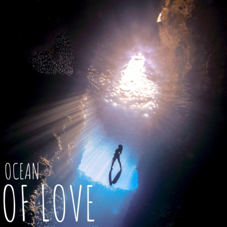 Ocean Of Love | Boomplay Music