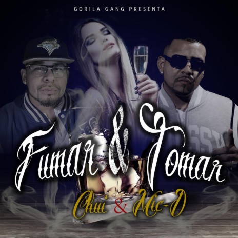 Fumar & Tomar ft. chui | Boomplay Music