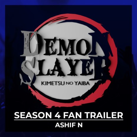 Demon Slayer Season 4 Fan Trailer