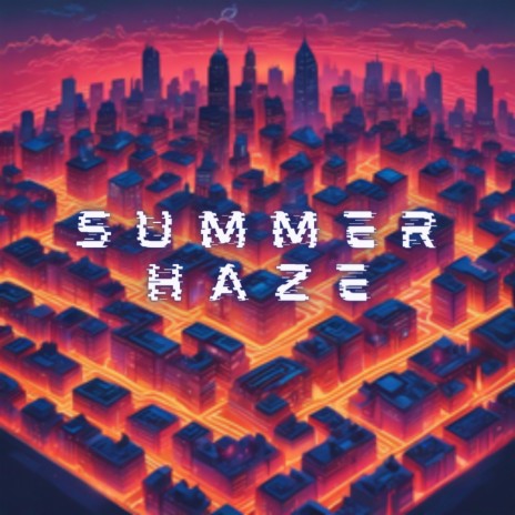 Summer Haze | Boomplay Music