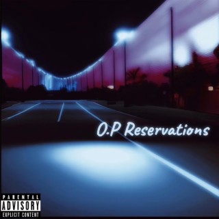 O.P Reservations