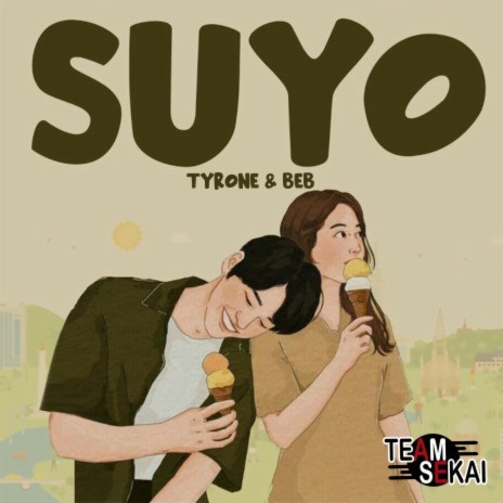 Suyo ft. Tyrone & Beb | Boomplay Music
