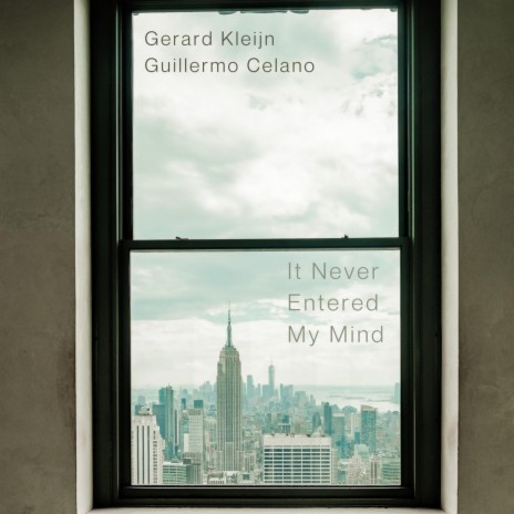 It Never Entered My Mind ft. Guillermo Celano