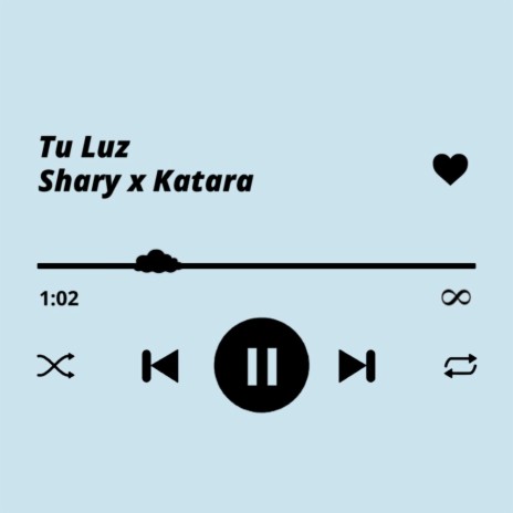 Tu Luz ft. Katara | Boomplay Music