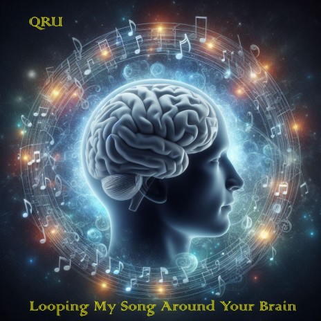 Looping My Song Around Your Brain | Boomplay Music
