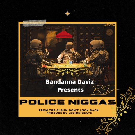 police niggas | Boomplay Music