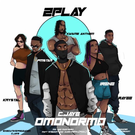 Omonormo ft. Kwame Anthem, Krystal & Rayee | Boomplay Music