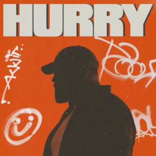 Hurry lyrics | Boomplay Music