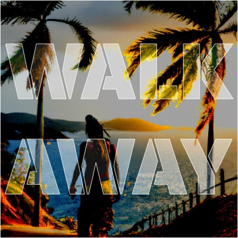 Walk Away ft. Natty P | Boomplay Music