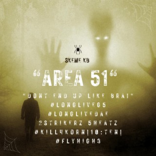 Area 51 (Offixial Audio)