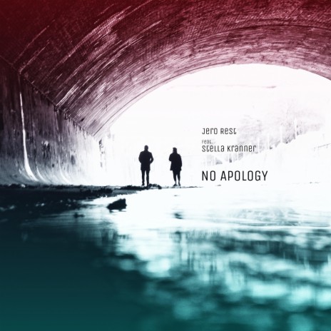 No Apology (feat. Stella Kranner) | Boomplay Music