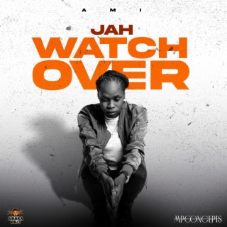 Jah Watch Over lyrics | Boomplay Music