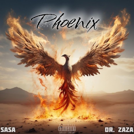 Phoenix ft. Dr Zaza | Boomplay Music
