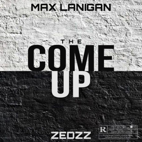 The Come Up ft. ZEDZZ | Boomplay Music