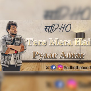 Tera Mera Hai Pyaar Amar by Sadho Band