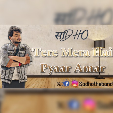 Tera Mera Hai Pyaar Amar by Sadho Band | Boomplay Music