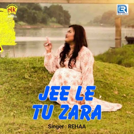 Jee Le Tu Jara | Boomplay Music