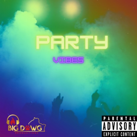 Party Vibes | Boomplay Music