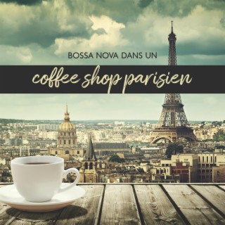 Bossa nova dans un coffee shop parisien: Musique jazz française
