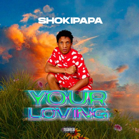 Your Loving | Boomplay Music