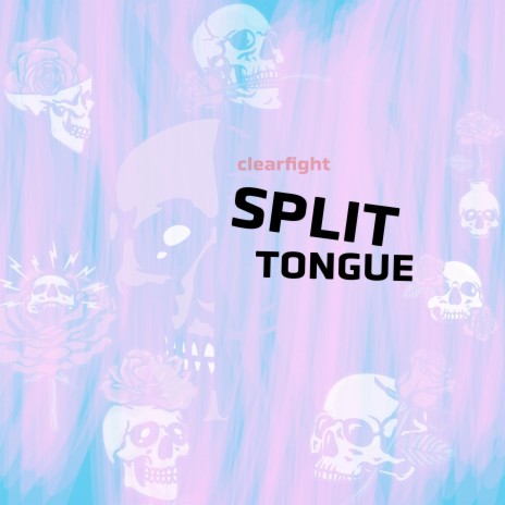 Split Tongue | Boomplay Music