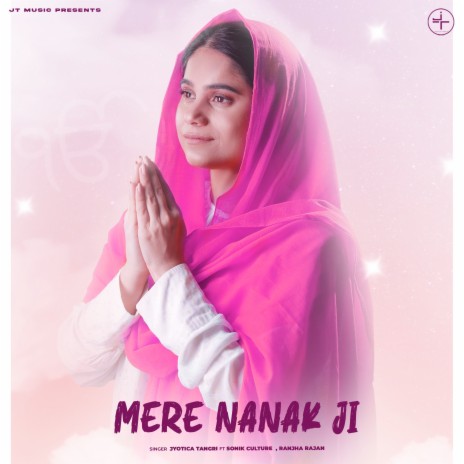 Mere Nanak Ji ft. Ranjha Rajan & Sonik Culture