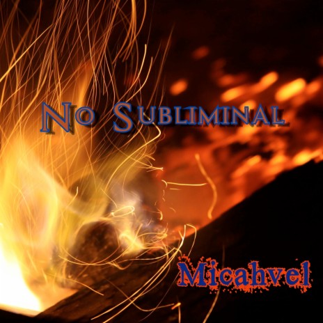 No Subliminal | Boomplay Music