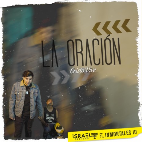 La Oración (feat. Inmortales Id) | Boomplay Music