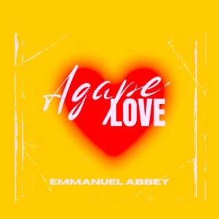 Agape Love lyrics | Boomplay Music