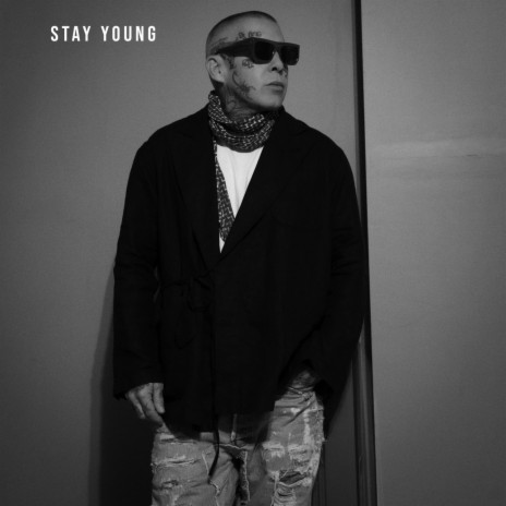 Stay Young | Boomplay Music