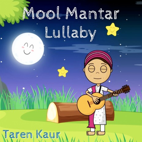 Mool Mantar Lullaby