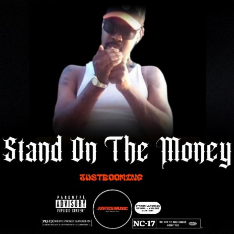 Stand On The Money | Boomplay Music