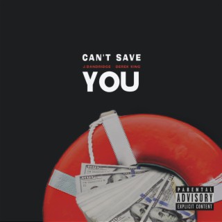 Can't Save You