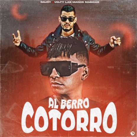 Al Berro Cotorro ft. Daudy Cuervo