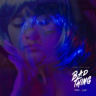 Bad Thing