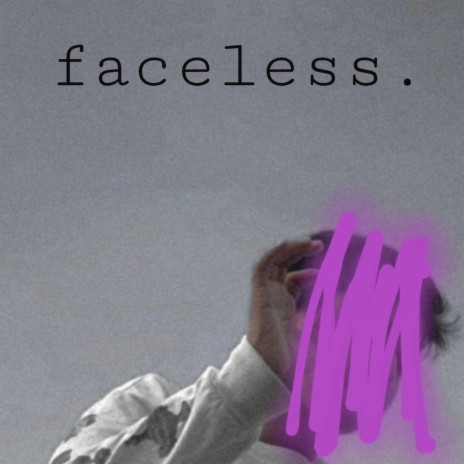 Faceless | Boomplay Music