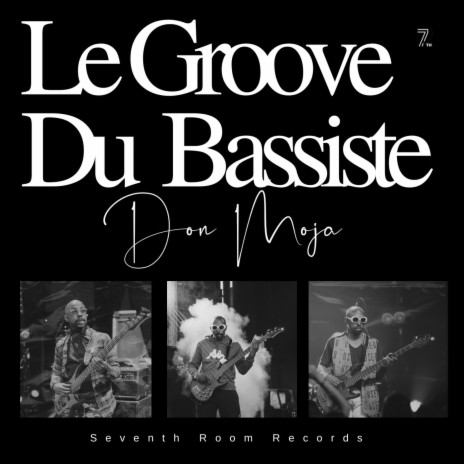 Le groove du bassiste | Boomplay Music