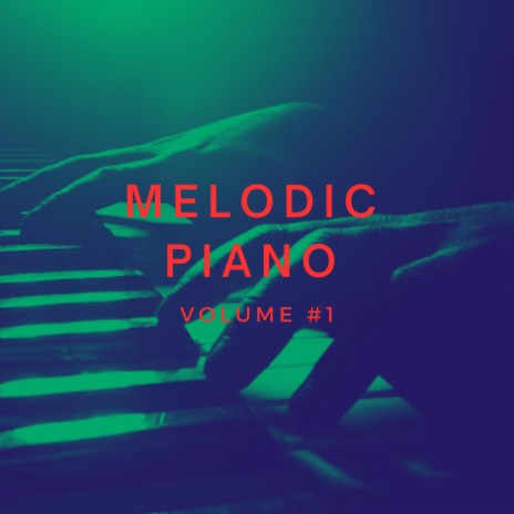 MelodicPiano Volume.1